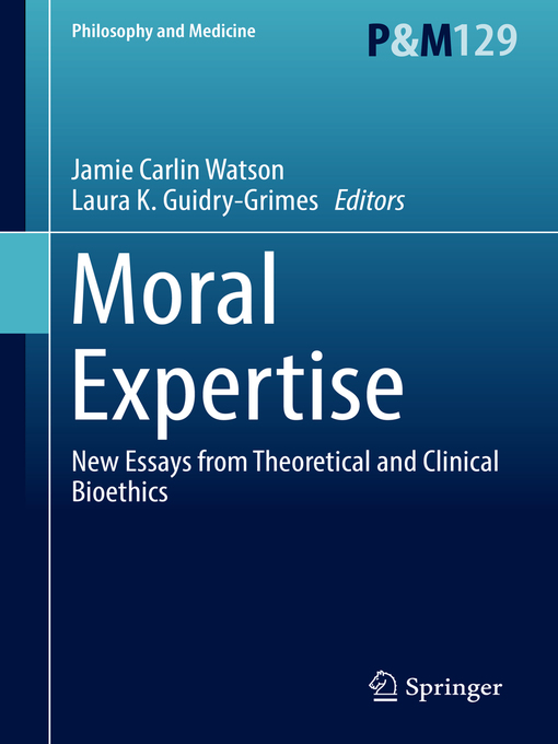 Title details for Moral Expertise by Jamie Carlin Watson - Available